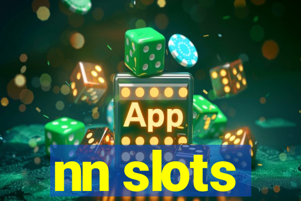 nn slots