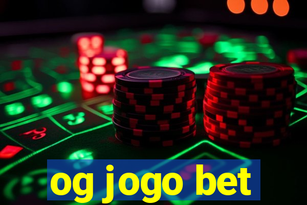 og jogo bet