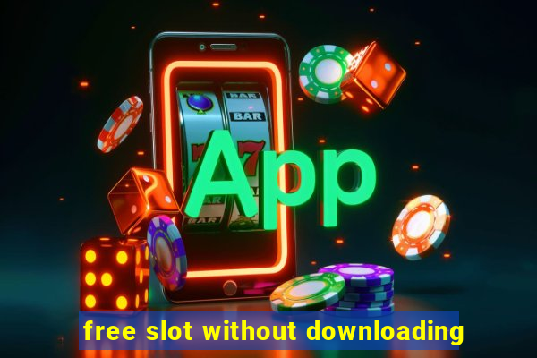 free slot without downloading