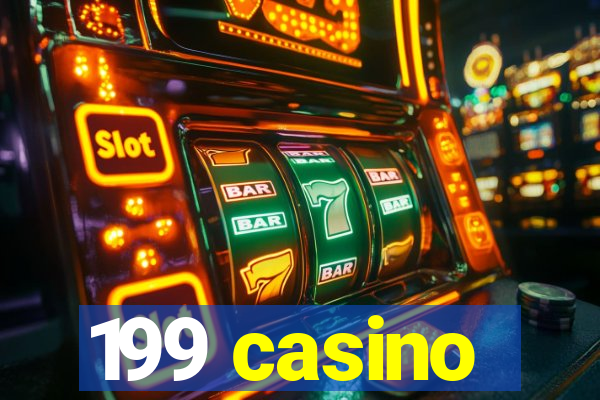 199 casino