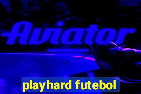 playhard futebol