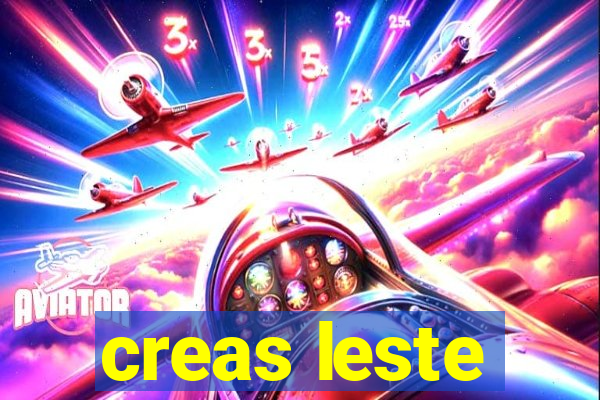 creas leste