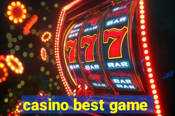 casino best game