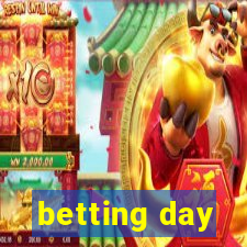 betting day