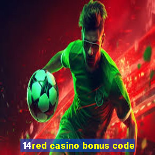 14red casino bonus code