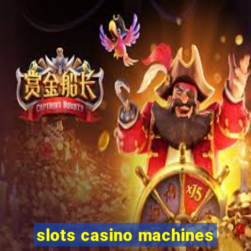 slots casino machines