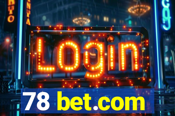 78 bet.com