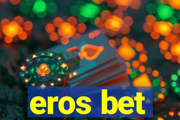 eros bet