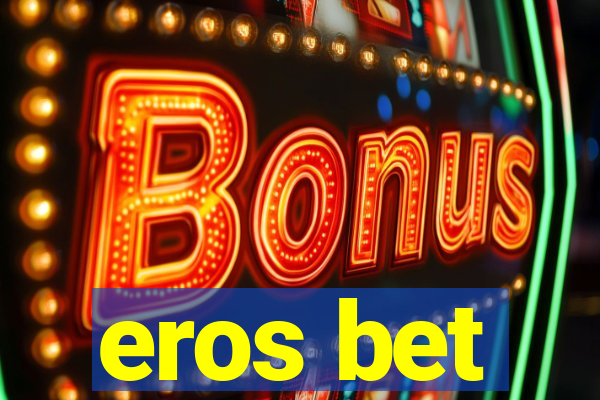 eros bet