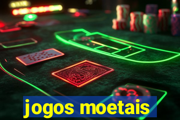 jogos moetais