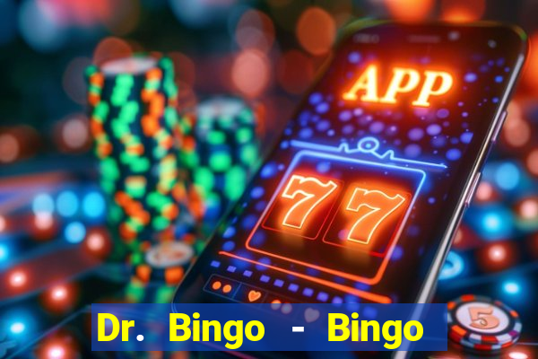 Dr. Bingo - Bingo + Slots