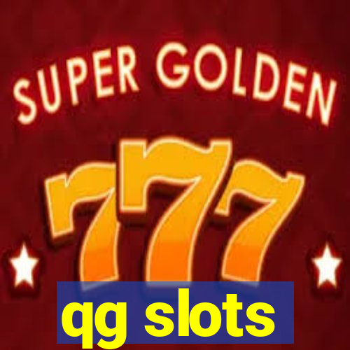 qg slots