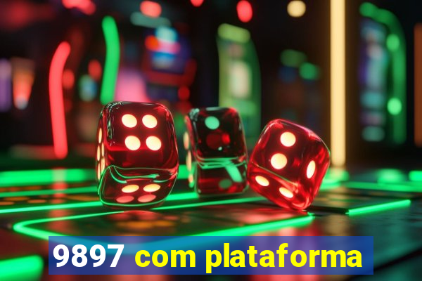 9897 com plataforma