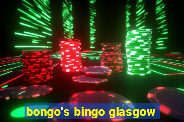 bongo's bingo glasgow