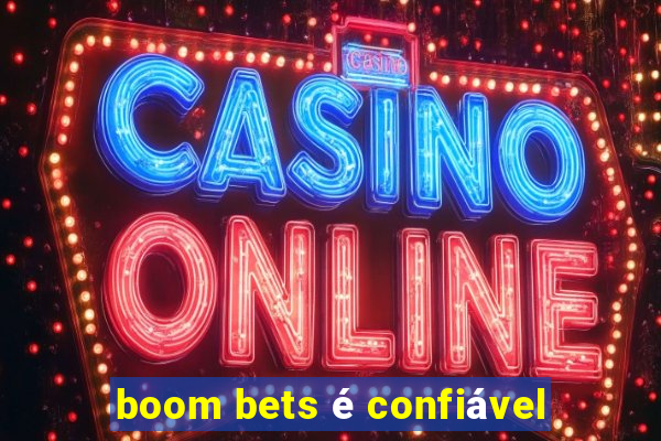 boom bets é confiável