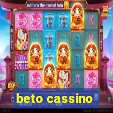 beto cassino