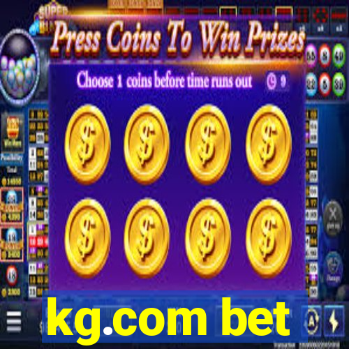 kg.com bet