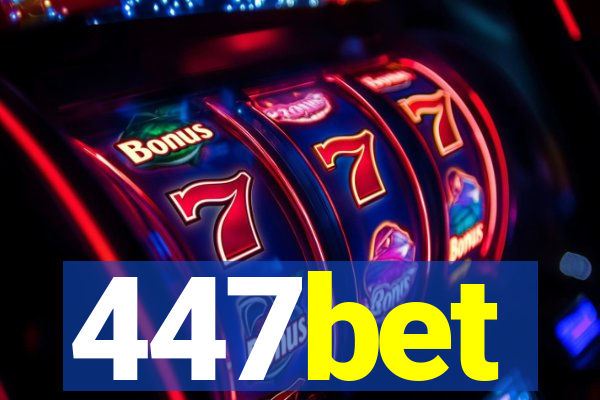 447bet