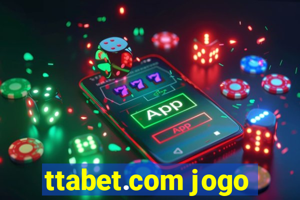 ttabet.com jogo