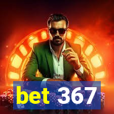 bet 367