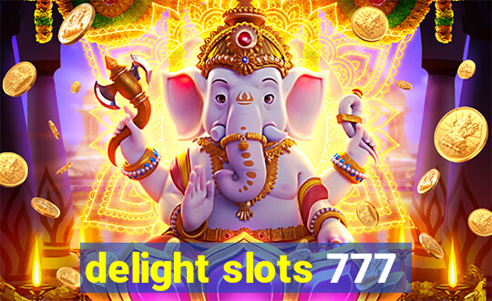 delight slots 777