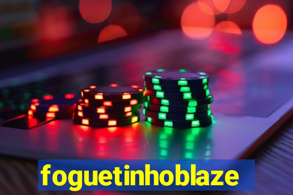 foguetinhoblaze