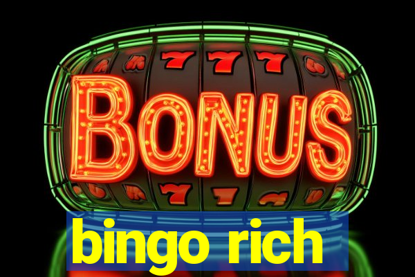 bingo rich