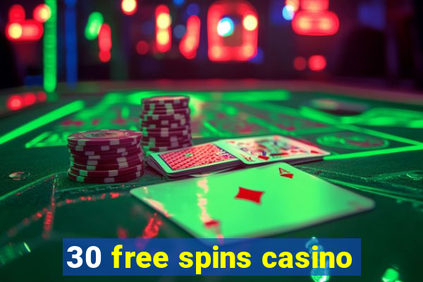 30 free spins casino