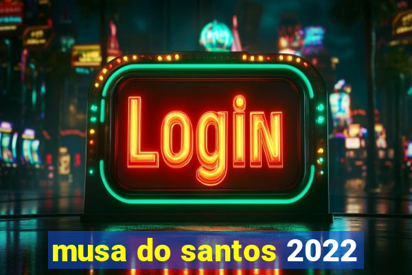 musa do santos 2022