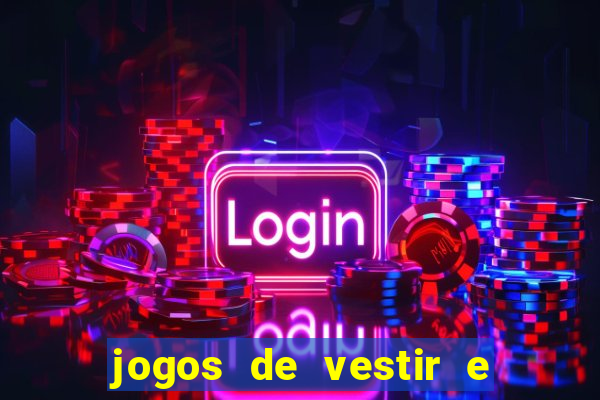 jogos de vestir e maquiar 360