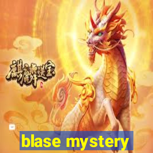 blase mystery