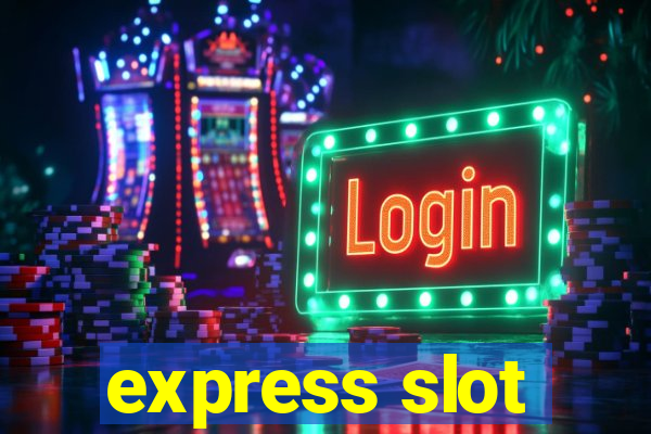 express slot