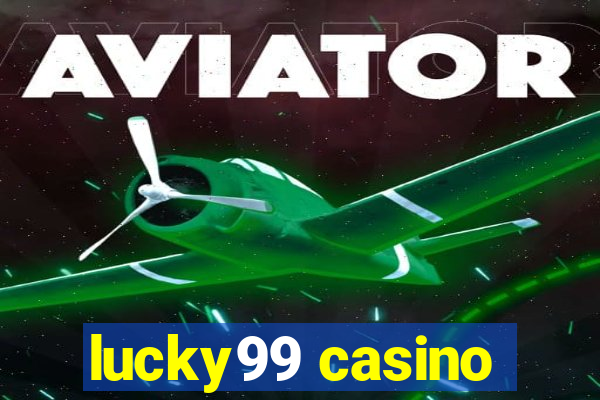 lucky99 casino