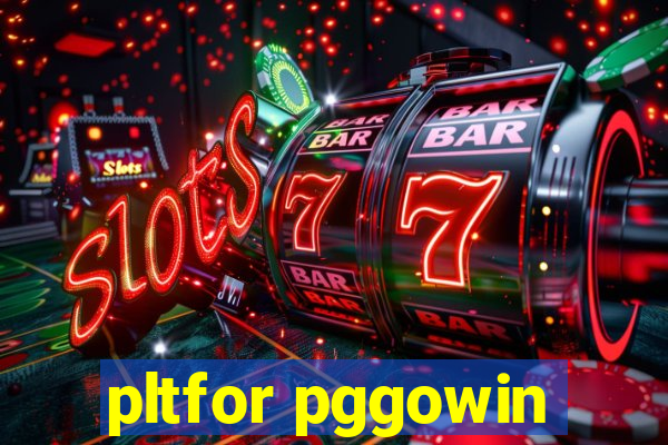 pltfor pggowin