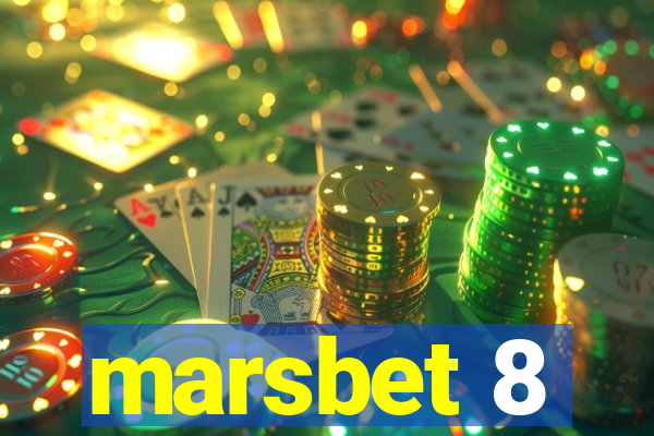 marsbet 8