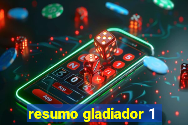 resumo gladiador 1