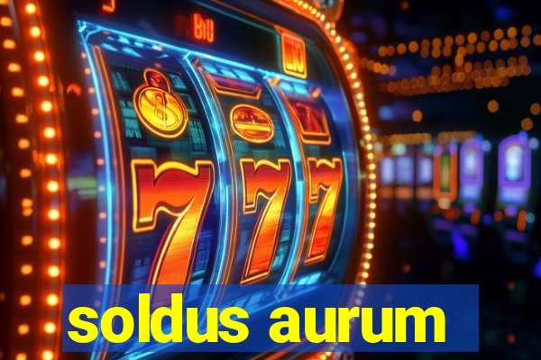 soldus aurum