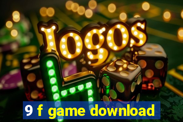 9 f game download