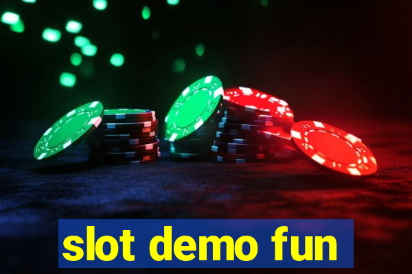 slot demo fun