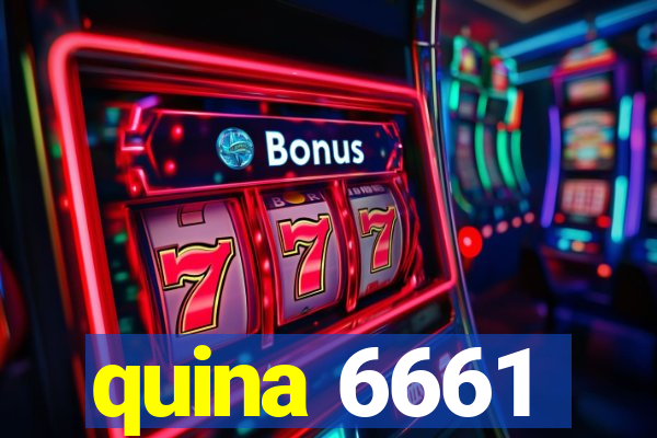 quina 6661