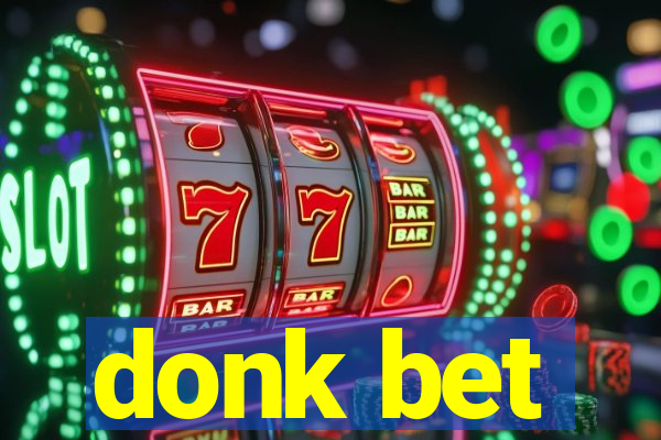 donk bet