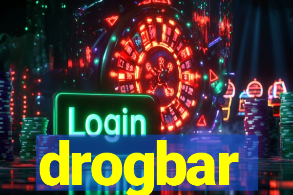 drogbar