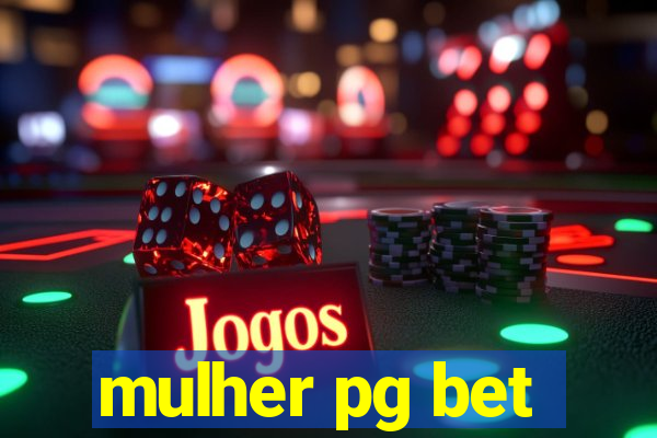 mulher pg bet