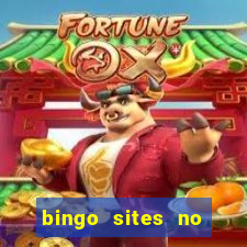 bingo sites no deposit not on gamstop