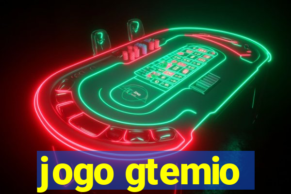 jogo gtemio