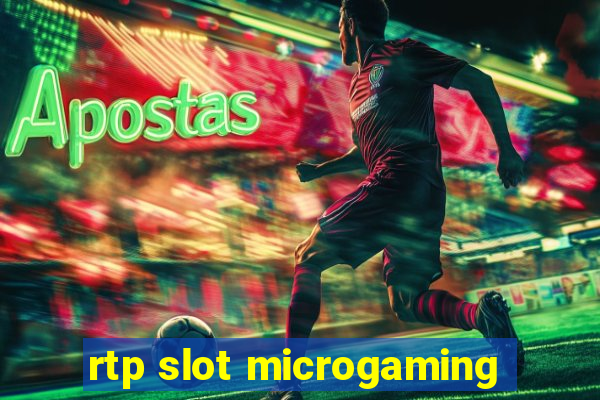 rtp slot microgaming