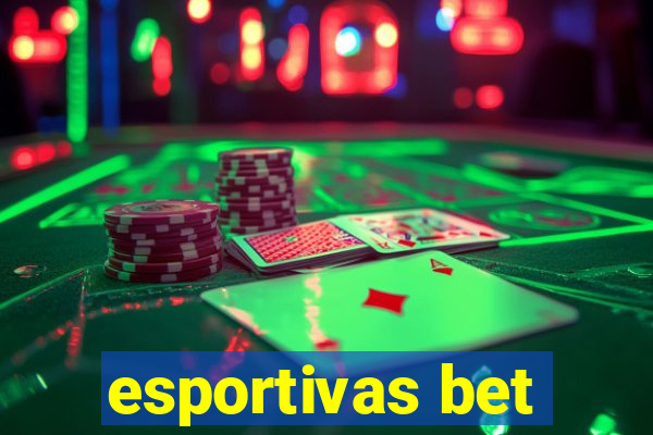 esportivas bet