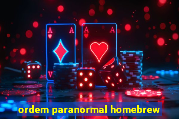 ordem paranormal homebrew