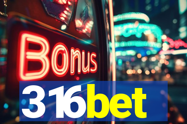 316bet