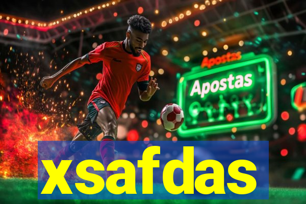 xsafdas